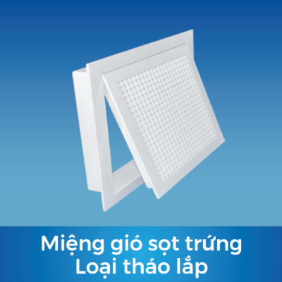 Miệng gió sọt trứng loại tháo lắp