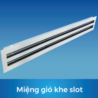 Miệng gió khe slot